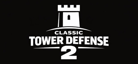 Classic Tower Defense 2 遊戲攻略 @ Game-Guider | AI遊戲攻略及AI遊戲製作平台